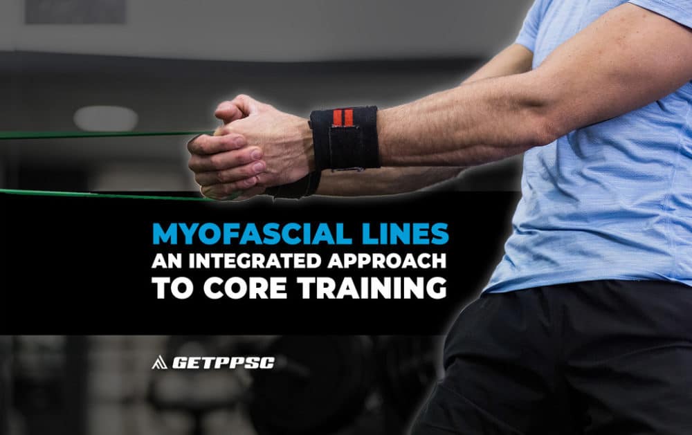 Myofascial Lines - An Integrated Approach to Core Training - PPSC ...